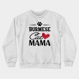 Burmese Cat Mama Crewneck Sweatshirt